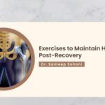 Exercises to Maintain Hip Health Post-Recovery